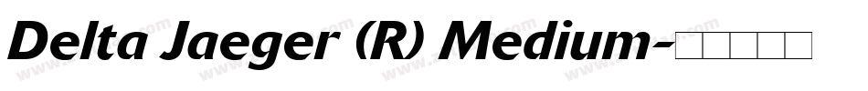 Delta Jaeger (R) Medium字体转换